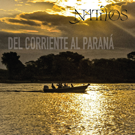 Del Corriente al Paraná ft. Ariel Ramírez | Boomplay Music