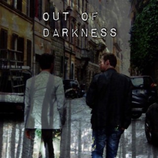 Out Of Darkness lyrics | Boomplay Music