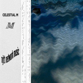 Celestial M / Celestial M II