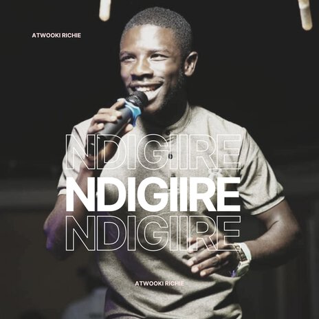 Ndigiire | Boomplay Music