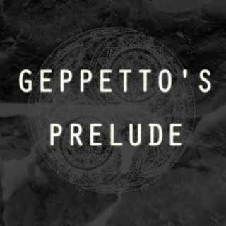 Geppetto's Prelude