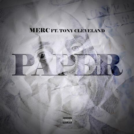 Paper ft. Tony Cleveland | Boomplay Music