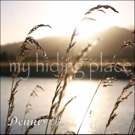 My Hiding Place | Boomplay Music