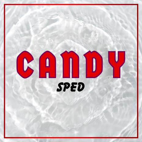 Sugar Coated Lies Unfolded (Candy) [Sped] | Boomplay Music