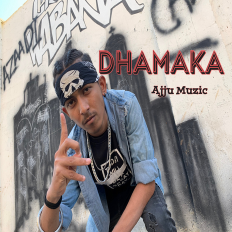 DHAMAKA | Boomplay Music