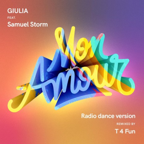 Mon amour (Radio dance version) ft. Samuel Storm | Boomplay Music