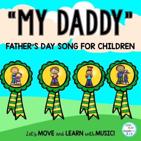 My Daddy (Father's Day Song for Kids)