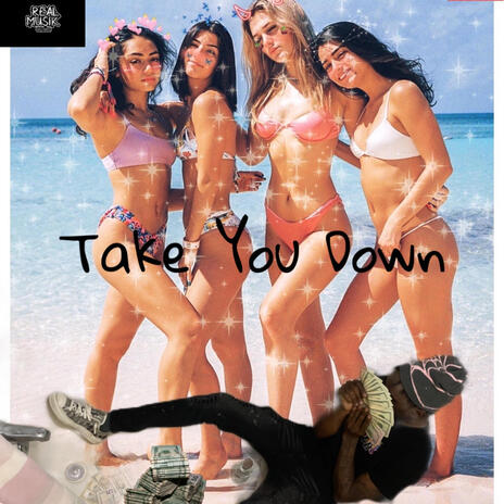 Take You Down | Boomplay Music