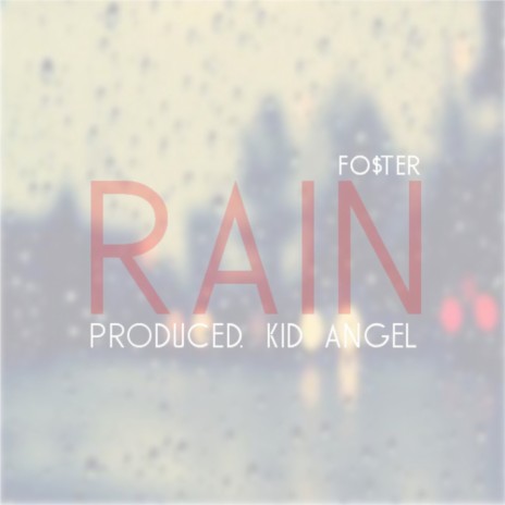 Rain (feat. Kid Angel) | Boomplay Music