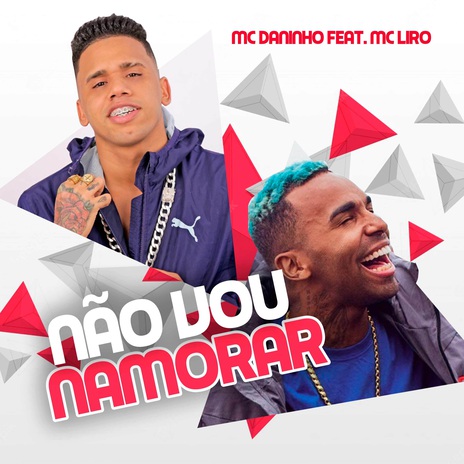 Não Vou Namorar (feat. Mc Liro) | Boomplay Music