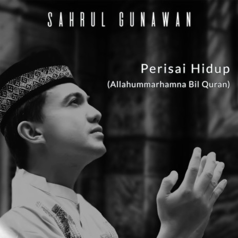 Perisai Hidup (Allahumarhamna Bil Quran) | Boomplay Music