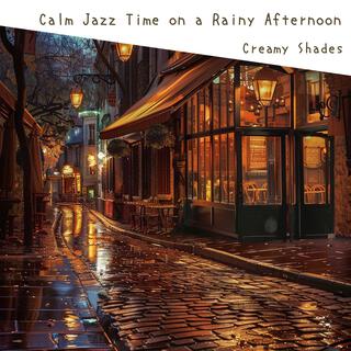 Calm Jazz Time on a Rainy Afternoon
