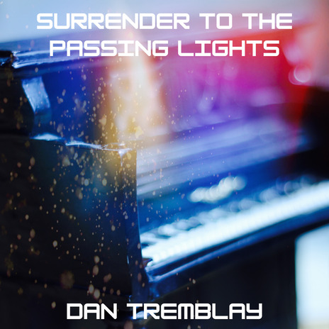 Surrender to the Passing Lights | Boomplay Music
