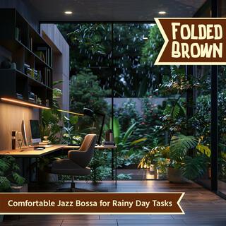 Comfortable Jazz Bossa for Rainy Day Tasks