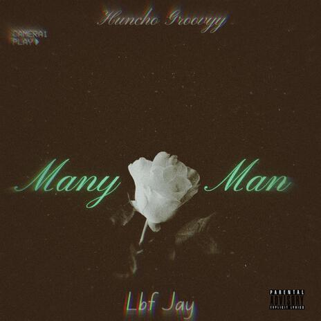 Many Man ft. Lbf Jay | Boomplay Music