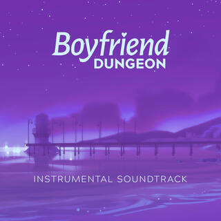 Boyfriend Dungeon Instrumentals (Original Game Soundtrack)