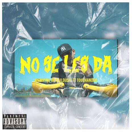 No se les da | Boomplay Music