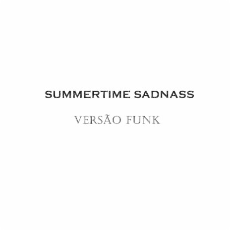 Summertime Ssdnass Versão funk