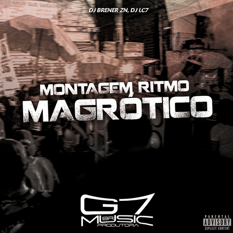 Montagem Ritmo Magrótico ft. DJ LC7 | Boomplay Music