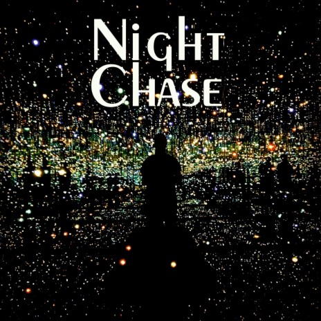 Night Chase | Boomplay Music