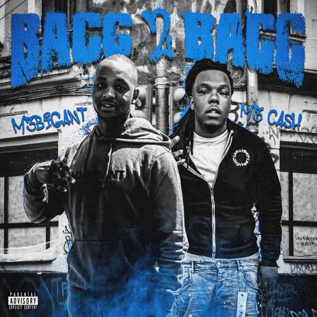 M3BigAnt Bacc 2 Bacc Pt2 ft. M3Cashh | Boomplay Music