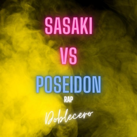 Sasaki vs Poseidon Rap | Boomplay Music