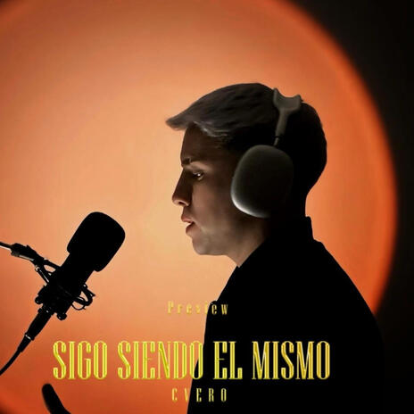 SIGO SIENDO EL MISMO | Boomplay Music