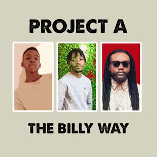 Project A(The Billy Way)