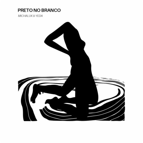 Preto No Branco (feat. Yeda) | Boomplay Music