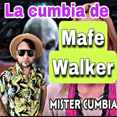 La Cumbia de Mafe Walker | Boomplay Music