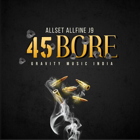 45 Bore ft. AllsetAllFineJ9 | Boomplay Music