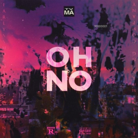 Oh No | Boomplay Music