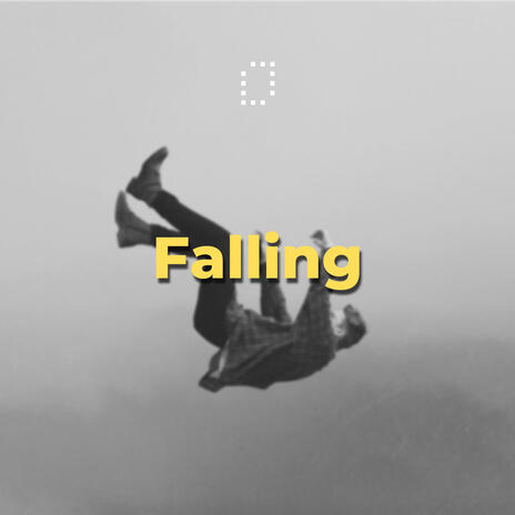 Falling | Boomplay Music