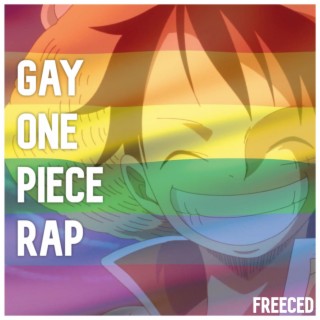 GAY ONE PIECE RAP lyrics | Boomplay Music