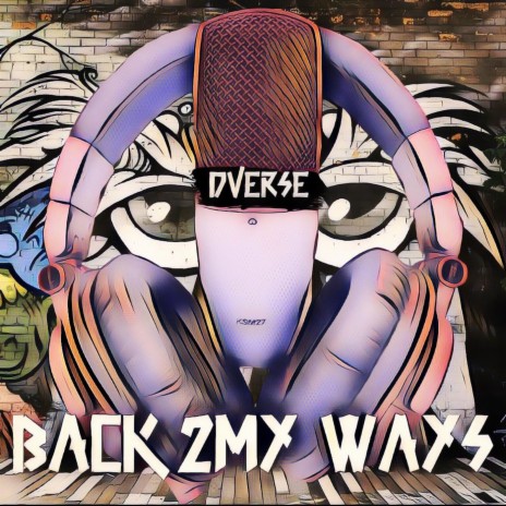 Back 2 My Ways | Boomplay Music