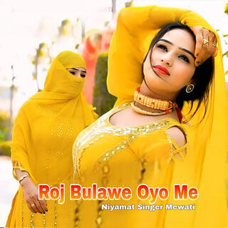 Roj Bulawe Oyo Me