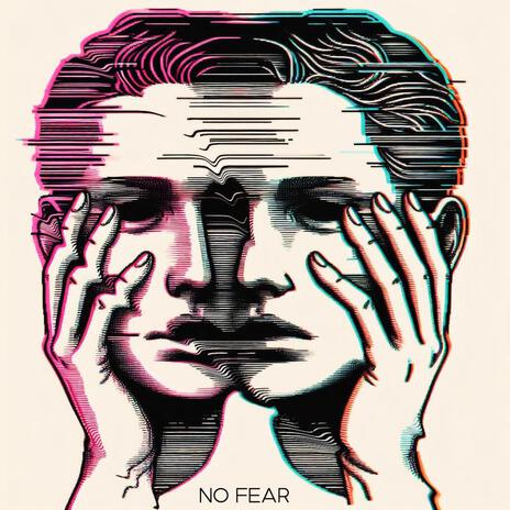 NO FEAR | Boomplay Music