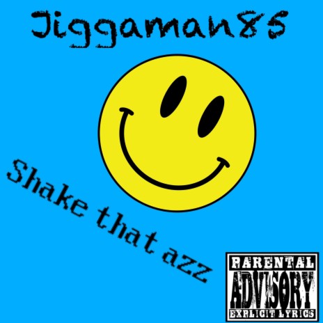 Shake that azz | Boomplay Music
