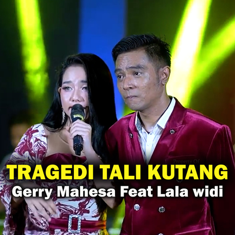 Tragedi Tali Kutang ft. Lala Widi | Boomplay Music