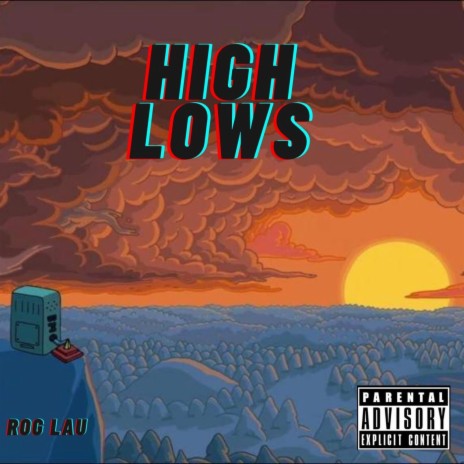 High Lows | Boomplay Music