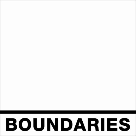 Boundaries | Boomplay Music