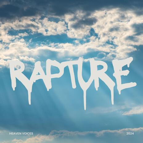 RAPTURE | Boomplay Music