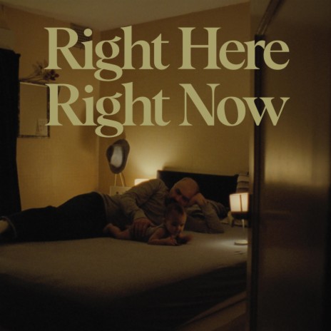 Right Here Right Now | Boomplay Music