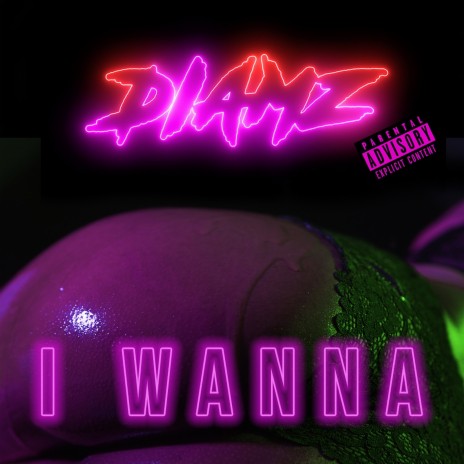 I Wanna | Boomplay Music