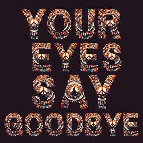 Your Eyes Say Goodbye ft. Milana Zilnik | Boomplay Music