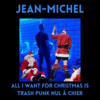 All I want for Christmas is Trash Punk nul à chier