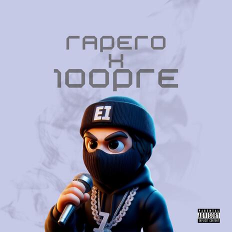 rapero x 100pre | Boomplay Music