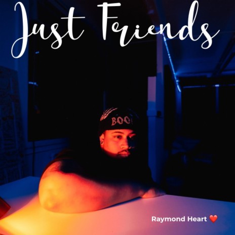 Just Friends | Boomplay Music