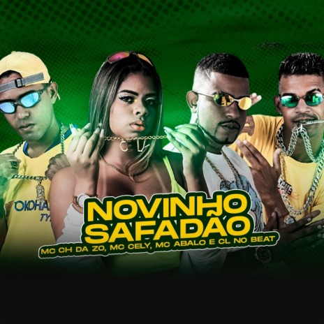 Novinho Safadão ft. Mc Abalo, CL no Beat & Mc Cely | Boomplay Music