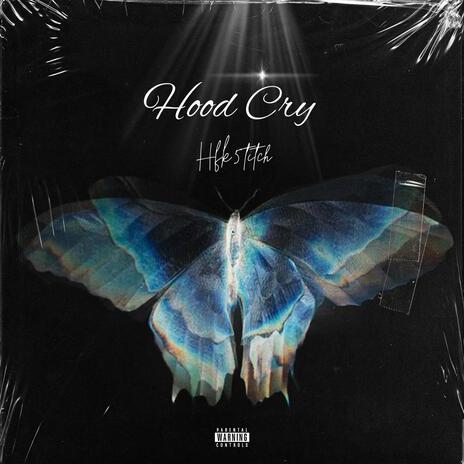 Hood Cry | Boomplay Music
